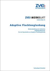 ZVEI: Adaptive Fluchtweglenkung