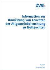 ZVEI: Umrüstung von Leuchten der Allgemeinbeleuchtung zu Notleuchten