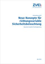 ZVEI: Neue Konzepte für richtungsvariable Sicherheitsbeleuchtung